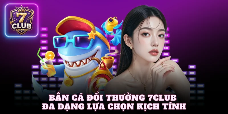 Bắn cá đổi thưởng