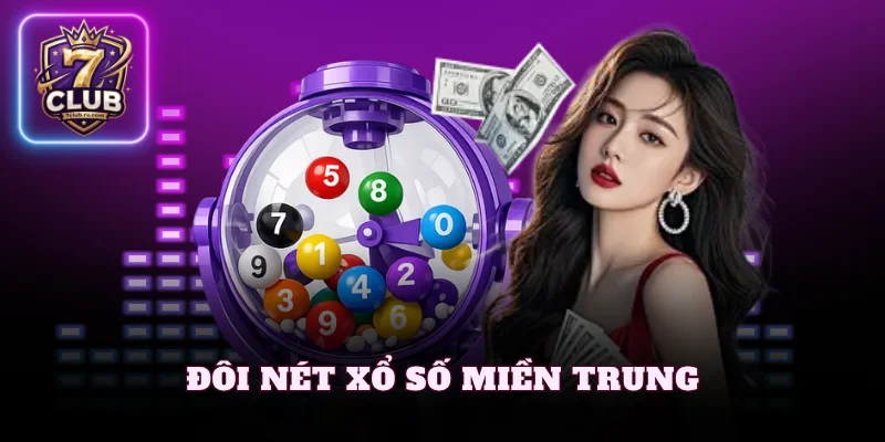 Đôi nét xổ số miền Trung
