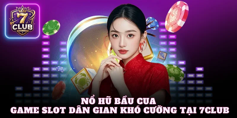 nổ hũ bầu cua