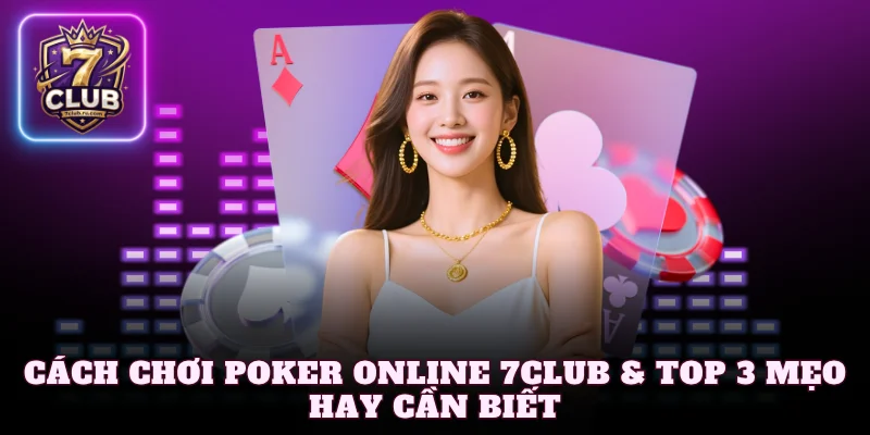 Cách chơi poker online