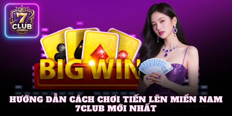 cách chơi tiến lên miền Nam