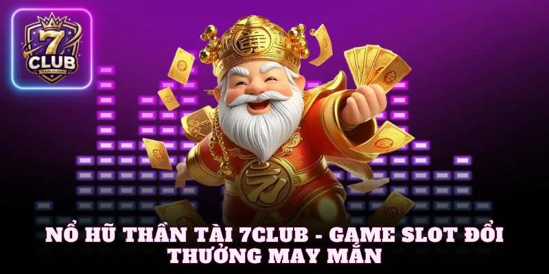 Nổ hũ thần tài